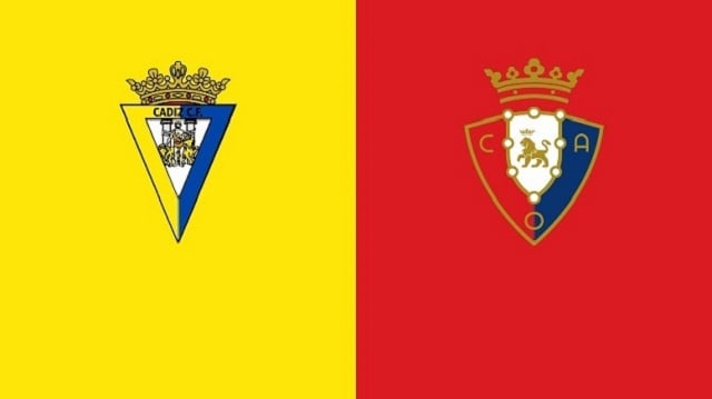 Soi kèo nhà cái trận Cadiz CF vs Osasuna, 13/9/2020