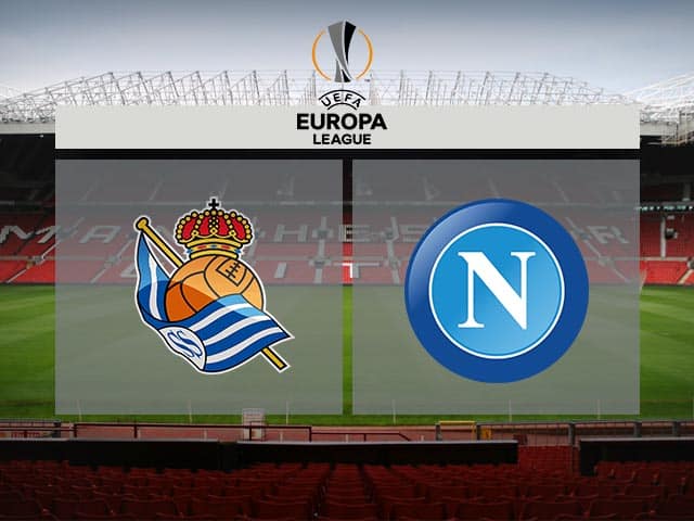 Soi kèo nhà cái trận Real Sociedad vs Napoli, 30/10/2020