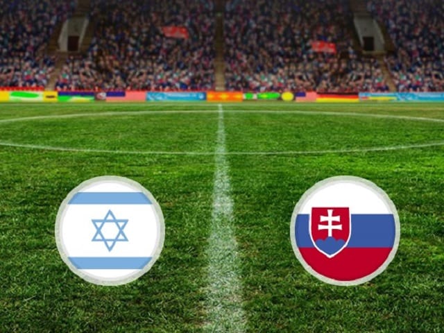 Soi kèo nhà cái trận Slovakia vs Israel, 15/10/2020