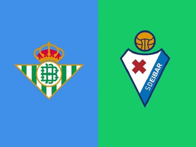 Soi kèo nhà cái trận Betis vs Eibar, 01/12/2020