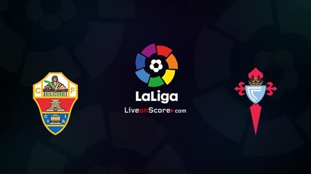 Soi kèo nhà cái trận Elche vs Celta Vigo, 7/11/2020