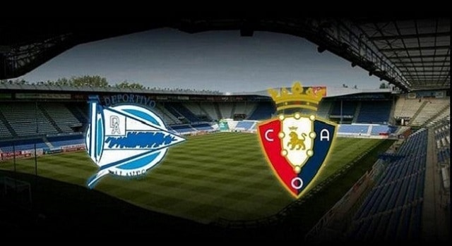 Soi kèo nhà cái trận Alaves vs Osasuna, 28/02/2021