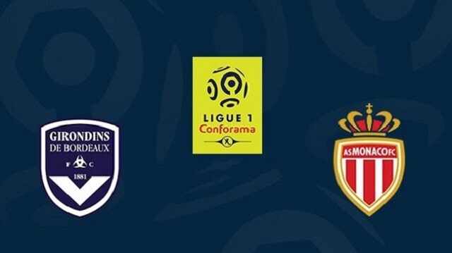 Soi kèo nhà cái trận Bordeaux vs Monaco, 21/3/2021