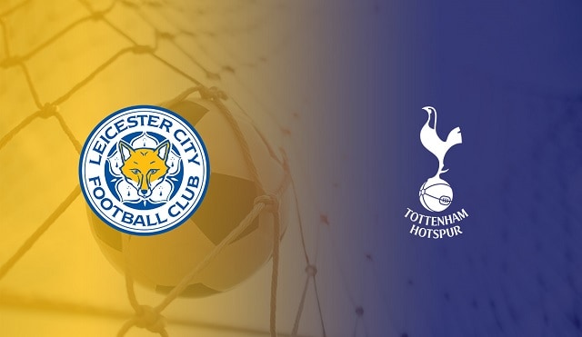 Soi kèo nhà cái trận Leicester vs Tottenham, 23/05/2021