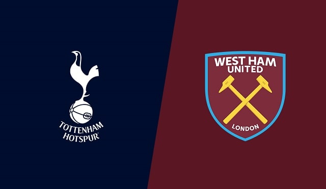 Soi keo Tottenham vs West Ham 20 03 2022 – Premier League