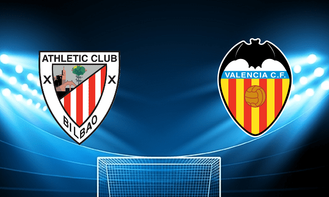 Soi kèo Ath. Bilbao vs Valencia, 07/05/2022 – VĐQG Tây Ban Nha