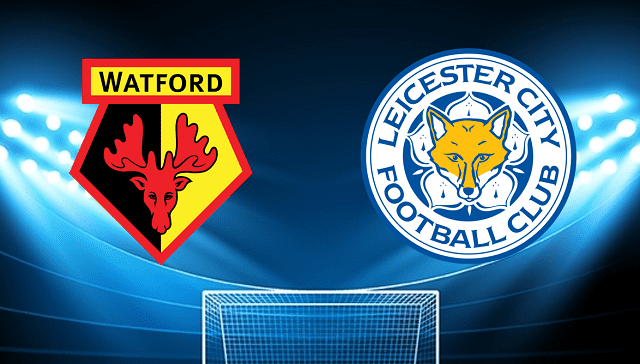 Soi keo Watford vs Leicester 15 05 2022 – Ngoai Hang Anh