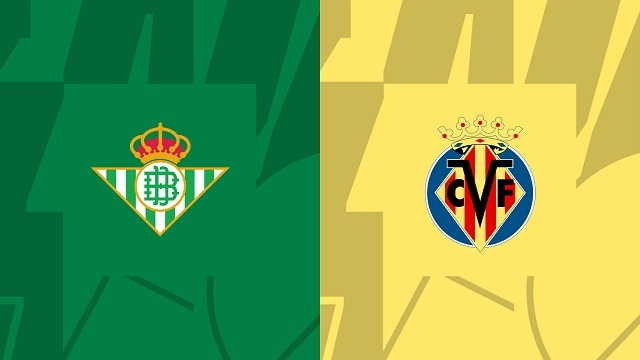 soi keo betis vs villarreal, 12/09/2022 - giai bong da tay ban nha