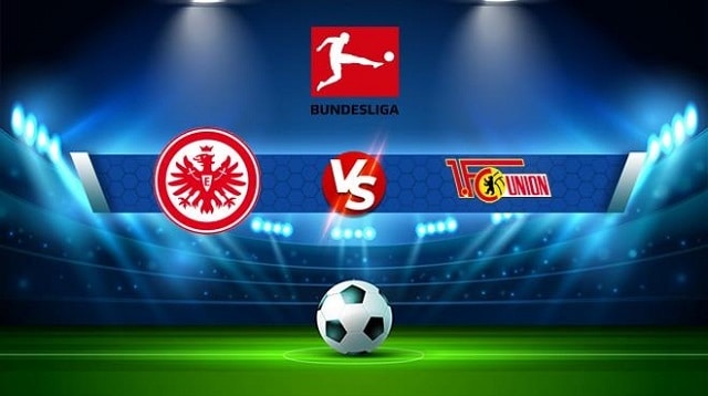 Soi kèo Frankfurt vs Union Berlin, 01/10/2022 - VĐQG Đức