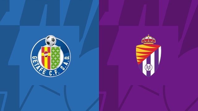 Soi kèo Getafe vs Valladolid, 01/10/2022 - Giải bóng đá Tây Ban Nha