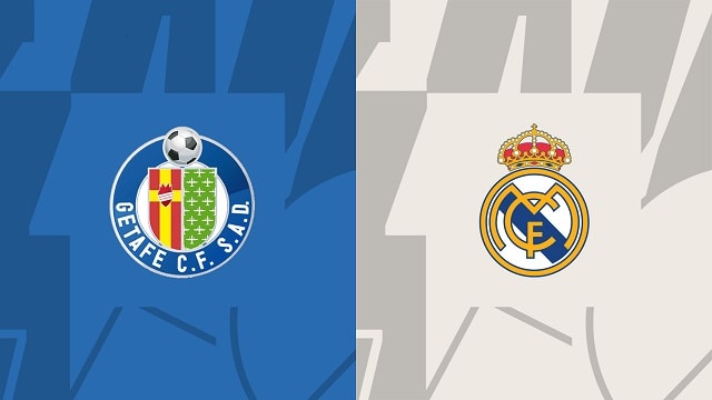 Soi kèo Getafe vs Real Madrid, 09/10/2022 – Giải bóng đá Tây Ban Nha